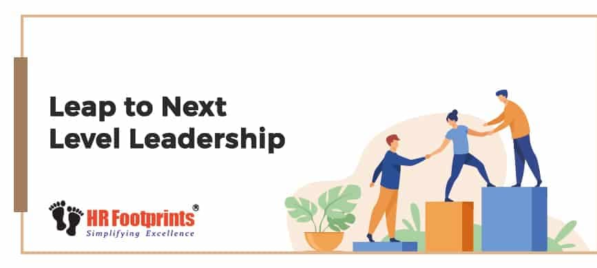 Leap to Next Level Leadership