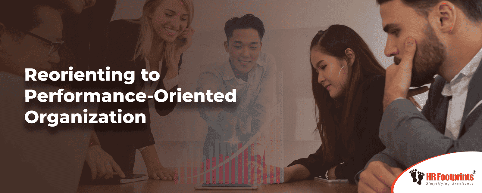 Reorienting to Performance-Oriented Organization