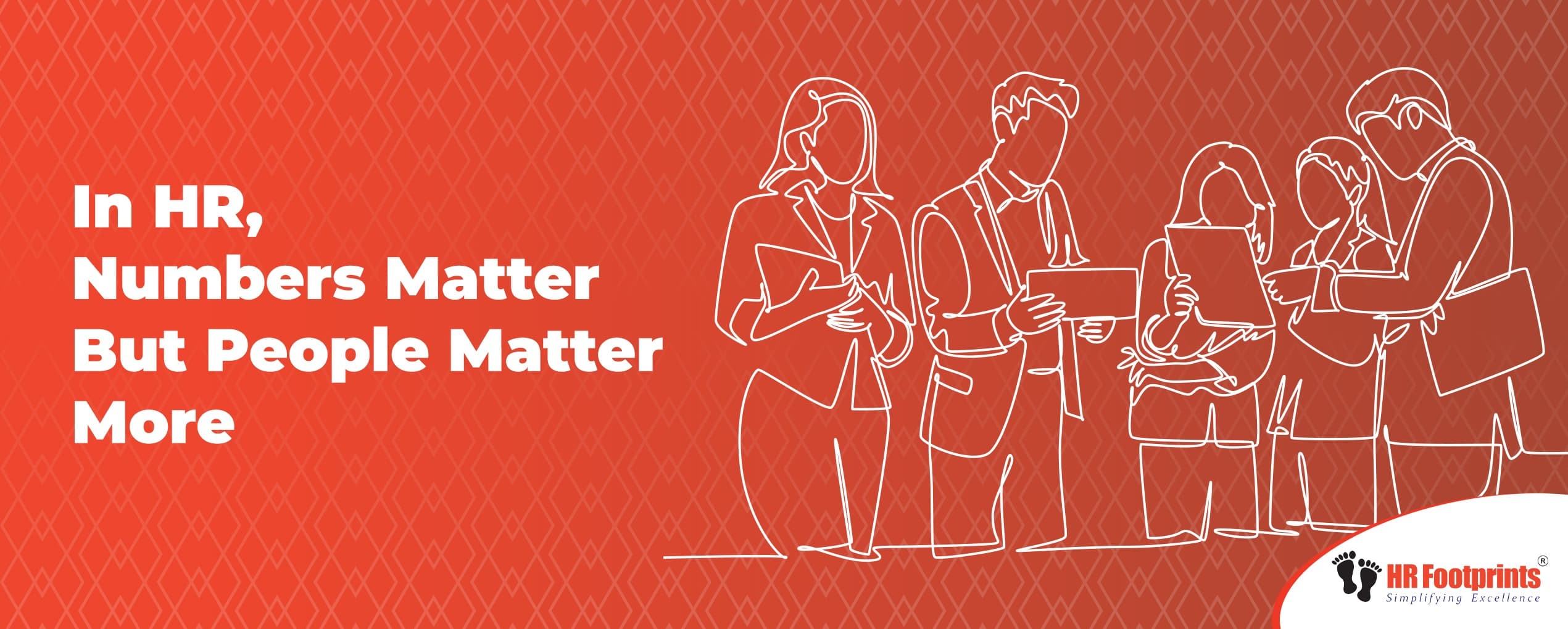 In HR, Numbers Matter But People Matter More