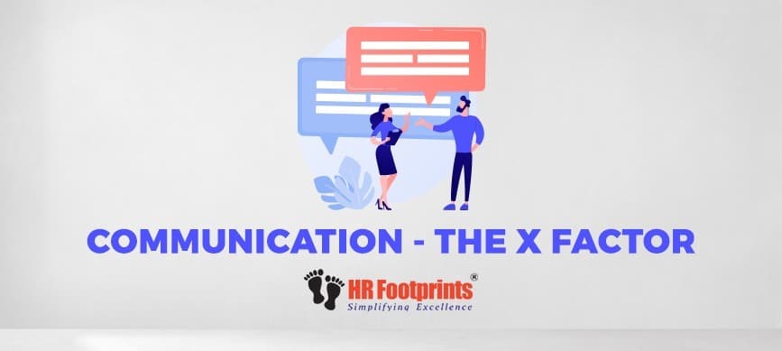 Communication: The X Factor