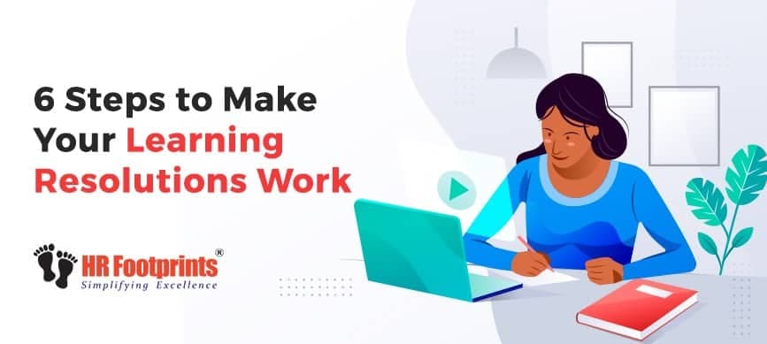 6 Steps to Make Your Learning Resolutions Work